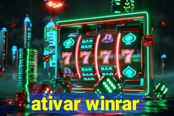 ativar winrar